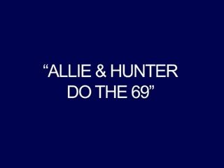 Allie & chasseur faire la 69